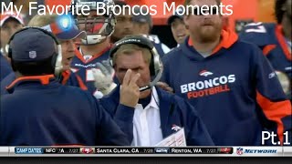 My Favorite Broncos Moments Pt1 [upl. by Loresz]