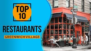 Top 10 Best Restaurants in Greenwich Village Manhattan [upl. by Bencion]