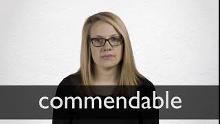 How to pronounce COMMENDABLE in British English [upl. by Sumahs]