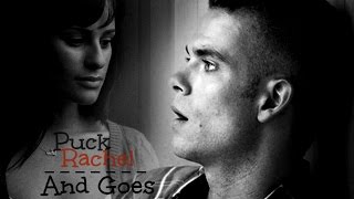 ► Puck amp Rachel  And Goes [upl. by Tedi]