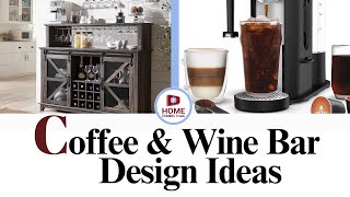 Coffee and Wine Bar Design Ideas amp Tips [upl. by Rozele]