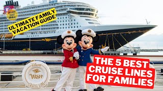 The 5 Best Cruise Lines for Families  Ultimate Family Vacation Guide [upl. by Crispin]