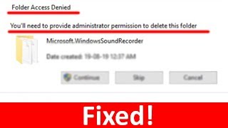 How To Fix quotYoull need to provide administrator permission to delete the folderquot [upl. by Eleanora261]