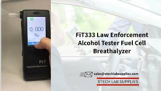 FiT333 Law Enforcement Alcohol Tester Fuel Cell Breathalyzer [upl. by Aiet638]