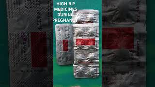 HIGH BP MEDICINE DURING PREGNANCY viral trending shorts bp pregnancy garmi [upl. by Eneleahcim]