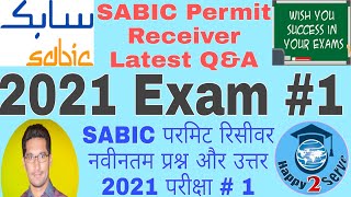 SABIC Permit Receiver Latest Question and Answers  SABIC  Exam  1  2021 Updated  Happy 2 Serve [upl. by Drofnats408]