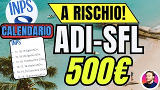 INPS CALENDARIO🔴ADI SFL A RISCHIO⚠️BONUS 500€ CAMBIA TUTTO✅Nuovo AUU [upl. by Edlyn]