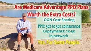 Are Medicare Advantage PPO Plans Worth the Extra Money [upl. by Loriner819]