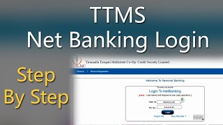 TTMS Net Banking Login Process Step By Step [upl. by Airt]