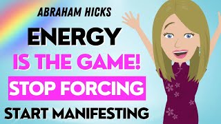 Abraham Hicks NEW 🌈✨Manifesting Truly is an Energy Game  Heres How To Play it 🦋 [upl. by Salahcin]