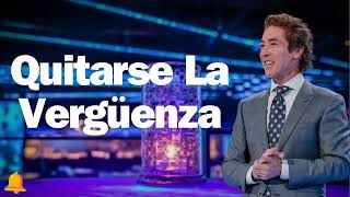 Quitarse La Vergüenza Joel Osteen 2024 [upl. by Adnarim]