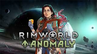 Anomaly DLC Review  Rimworld [upl. by Ginzburg]