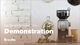 The Smart Grinder™ Pro  How to get the most out of your machine  Breville USA [upl. by Girvin359]