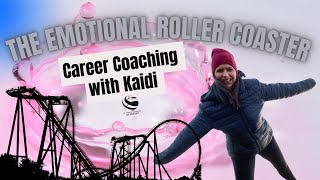 Career Coaching The Emotional Roller Coaster Of Being Made Redundant [upl. by Eelyab]