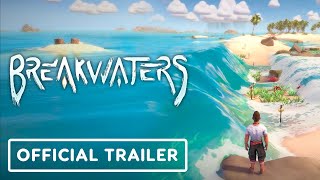 Breakwaters  Official Water Trailer [upl. by Idnahs]