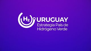 Hidrógeno verde un paso natural para Uruguay hacia la descarbonización [upl. by Doroteya]