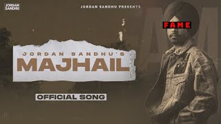 Majhail 10 Official Song Jordan Sandhu  Latest Punjabi Song 2022  New Punjabi Songs 2022 [upl. by Meihar612]