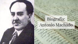 Antonio Machado  Biografía breve [upl. by Ailegnave548]