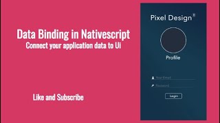 Data Binding in Nativescript 6 [upl. by Ilatan]