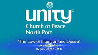 UPC Meditation and Message November 3 2024 quotThe Law of Intention and Desirequot by Rev Donna Loflin [upl. by Oiratnom]