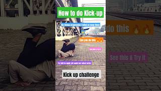 Kick up  kip up  kick up challenge shorts viralshorts [upl. by Weksler]