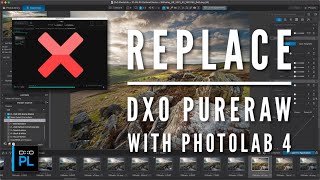 Replacing DxO PureRAW with DxO PhotoLab 4 Elite [upl. by Aserehc]