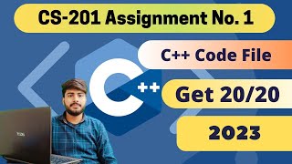 CS201 Assignment 1 Solution 2023  StepbyStep Explanation cs201 VUSolutions [upl. by Yerahcaz]