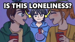 6 Things You Didn’t Know Were Loneliness [upl. by Chaing490]