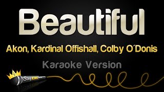 Akon Kardinal Offishall Colby ODonis  Beautiful Karaoke Version [upl. by Ardnasela5]