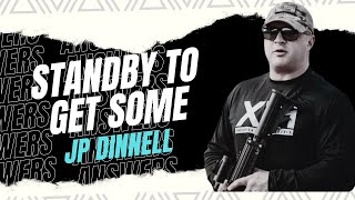 Standby to Get Some Answers  JP Dinnell Podcast  YouTube Exclusive  QampA [upl. by Letnohc]