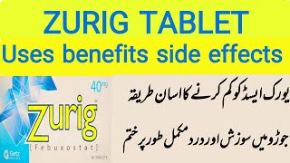 zurig tablet uses in urdu  zurig tablet 40 mg uses zurig tablet 80 mg uses  zurig tablet for gout [upl. by Letsou]