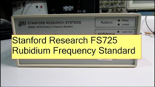 Stanford Research FS725 Rubidium Frequency Standard [upl. by Niven]