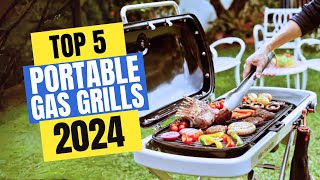 Best Portable Gas Grills 2024  Which Portable Gas Grill Should You Buy in 2024 [upl. by Derrick]