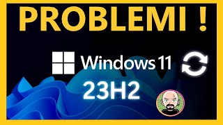 🧷 DISASTRO AGGIORNAMENTO 23H2 di Windows 11​⚠️ FAIL UPDATE [upl. by Faso]