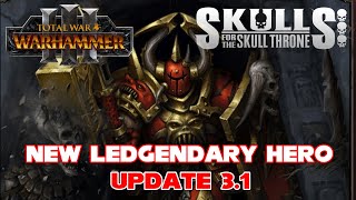 New Legendary Hero Harald Hammerstorm  Update 31  Warhammer 3  Skulls for the Skull Throne Event [upl. by Brenna972]