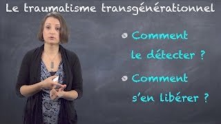 Traumatisme transgénérationnel  Que faire de votre héritage traumatique VIDEOBLOG7 [upl. by Okihsoy]