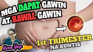 MGA DAPAT GAWIN AT IWASAN NG MGA BUNTIS SA 1ST TRIMESTER [upl. by Eadmund863]