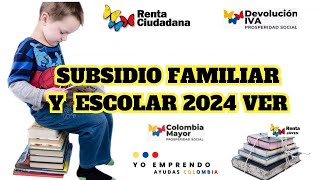 Subsidio Familiar y Escolar no lo pierdas 2024  Ayudas colombia [upl. by Cooperstein]