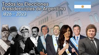 Las Elecciones Presidenciales de Argentina 1826  2023 [upl. by Annayak]