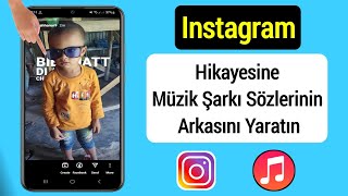 Instagram Hikayesine Müzik Şarkı Sözleri Arkası Nasıl Oluşturulur [upl. by Mellicent]