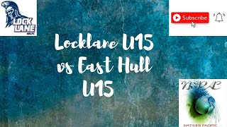 Locklane U15 vs East Hull U15 [upl. by Watkin]