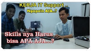 Kerja IT Support Ngapain Aja Sih dan Harus Bisa Apa aja  VLOG [upl. by Yennek]