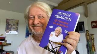 Présentation de mon nouveau livre  Patrick Sébastien [upl. by Morrie]