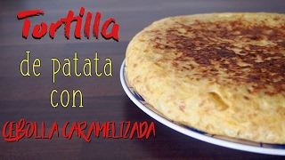 TORTILLA DE PATATA CON CEBOLLA CARAMELIZADA [upl. by Trillbee948]