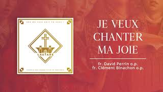 Je veux chanter ma joie  Chorale Laetare [upl. by Letsirc658]