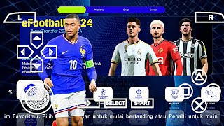 eFootball PES 2024 PPSSPP Patch Original Ps5 Update Transfer amp Fix Cursor Name Best Graphics [upl. by Audras189]