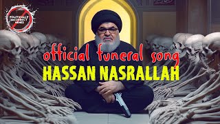 Hassan Nasrallah  Official Funeral Song feat Eli Kopter death of Hezbollahs supreme leader [upl. by Carlye]