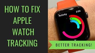 How to Fix Apple Watch Activity amp Exercise Tracking [upl. by Wolfort]