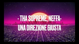 uNa DiReZioNe giUsTaTha Supreme Neffa lyricstesto [upl. by Aubreir]