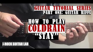 HOW TO PLAY ”STAYquot Rhythm Guitar parts by COLDRAIN Guitar Lesson Tutorial [upl. by Kreiner]